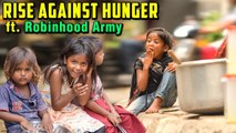 RISE AGAINST HUNGER ft. Robinhood Army | World Food Day | Robinhood Army Mumbai | Rajshri Food