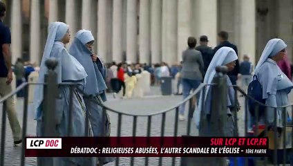LCP BA DEBATDOC religieuses abusées, l'autre scandale de l'Eglise partie 1