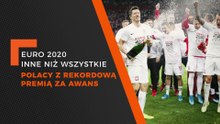 EURO 2020: Polacy z rekordową premią za awans