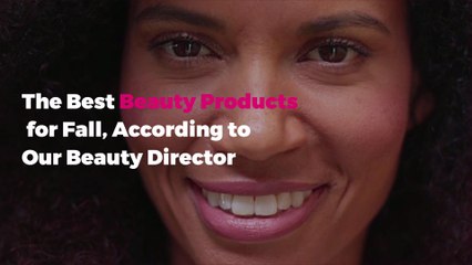 The Best Beauty Products for Fall, According to Our Beauty Director