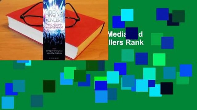 The Arena Concert: Music, Media and Mass Entertainment Best Sellers Rank : #2