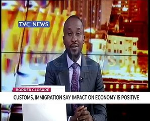 Customs, Immigration say impact of border closure is positive