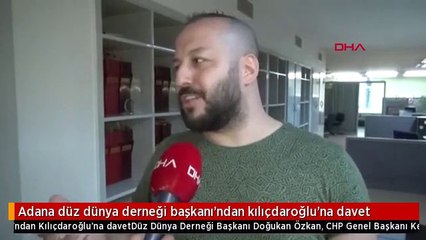 Düz Dünya Derneği Başkanı'ndan Kılıçdaroğlu'na davet