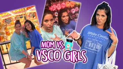 Mom vs VSCO Girls