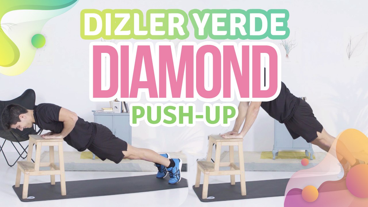 Dizler yerde diamond push-up - Sağlığa bir Adım