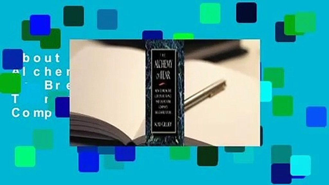 About For Books  The Alchemy of Fear, How to Break the Corporate Trance and Create Your Company's