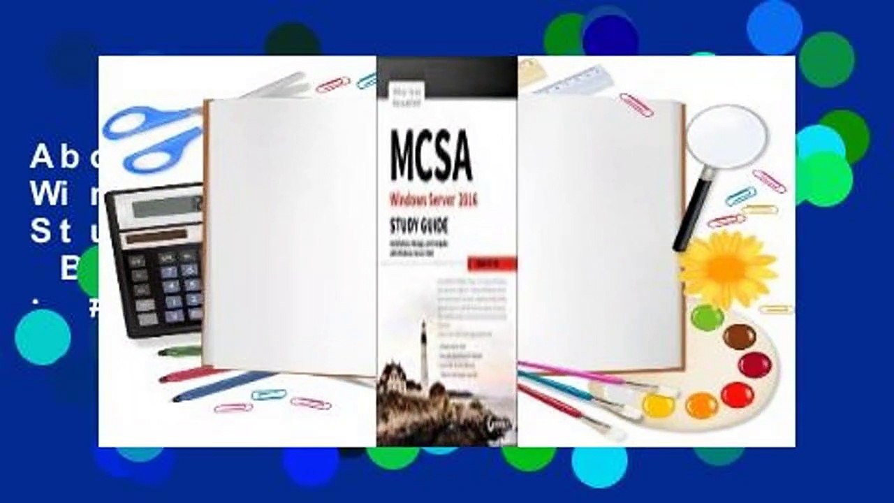 About For Books  MCSA Windows Server 2016 Study Guide: Exam 70-740  Best Sellers Rank : #5