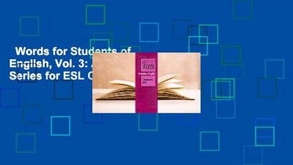 Words for Students of English, Vol. 3: A Vocabulary Series for ESL Complete