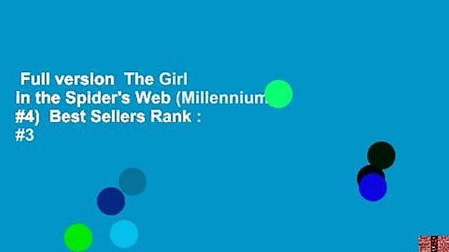 Full version The Girl in the Spider's Web (Millennium, #4) Best Sellers Rank : #3