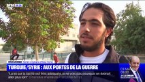 En Turquie, les civils proches de la frontière syrienne sont partagés entre l'inquiétude de la guerre et le soutien à l'armée turque