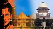 Ayodhya Case Ends Today Justice Gogoi Says Enough is Enough