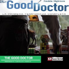 THE GOOD DOCTOR T.01 CAP.01 PART.  01 (0:00 - 2:00) AUDIO EN ESPAÑOL