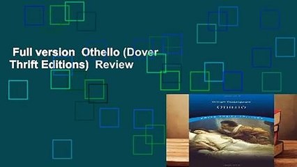 Full version  Othello (Dover Thrift Editions)  Review