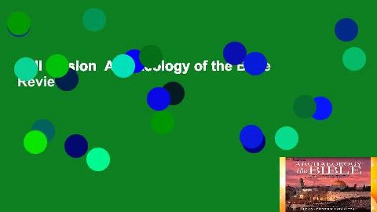 Full version  Archaeology of the Bible  Review