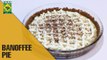 Homemade Banoffee pie| Lazzat | Masala TV Shows | Samina Jalil