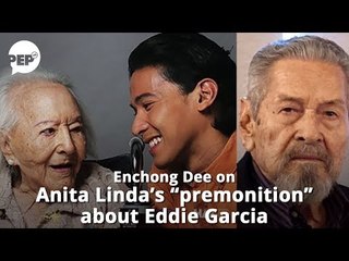 Enchong Dee ikinuwento ang nakakakilabot na premonition ni Anita Linda kay Eddie Garcia