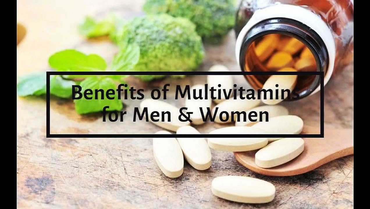 Use Multivitamins To Get Healthy Body And Mind