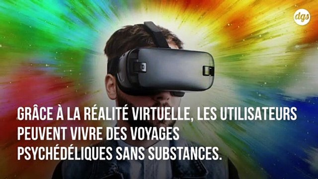 Des ingénieurs tentent de recréer l'expérience des trips psychédéliques grâce à la réalité virtuelle