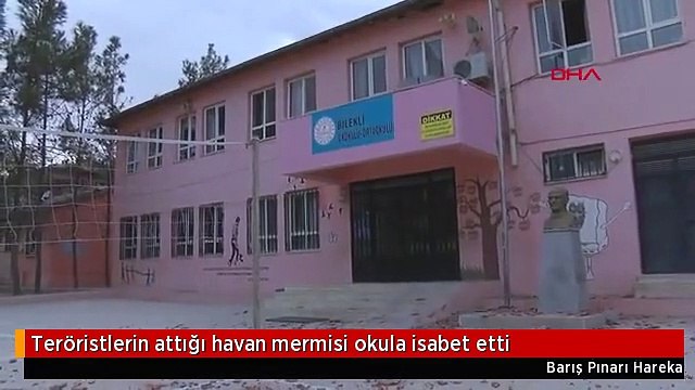 Teröristlerin attığı havan mermisi okula isabet etti