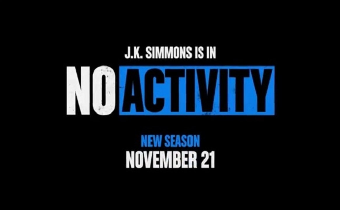 No Activity - Trailer Season 3