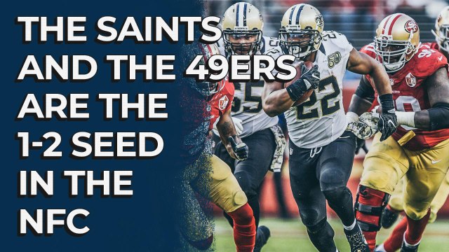 The Saints and 49ers are the 1-2 seed in the NFC | Stacking the Box