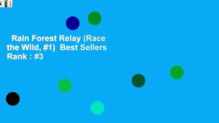 Rain Forest Relay (Race the Wild, #1)  Best Sellers Rank : #3
