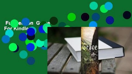Full version  Grace  For Kindle
