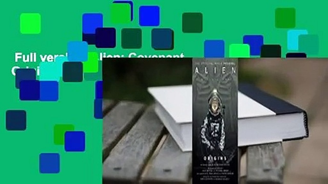 Full version  Alien: Covenant Origins Complete