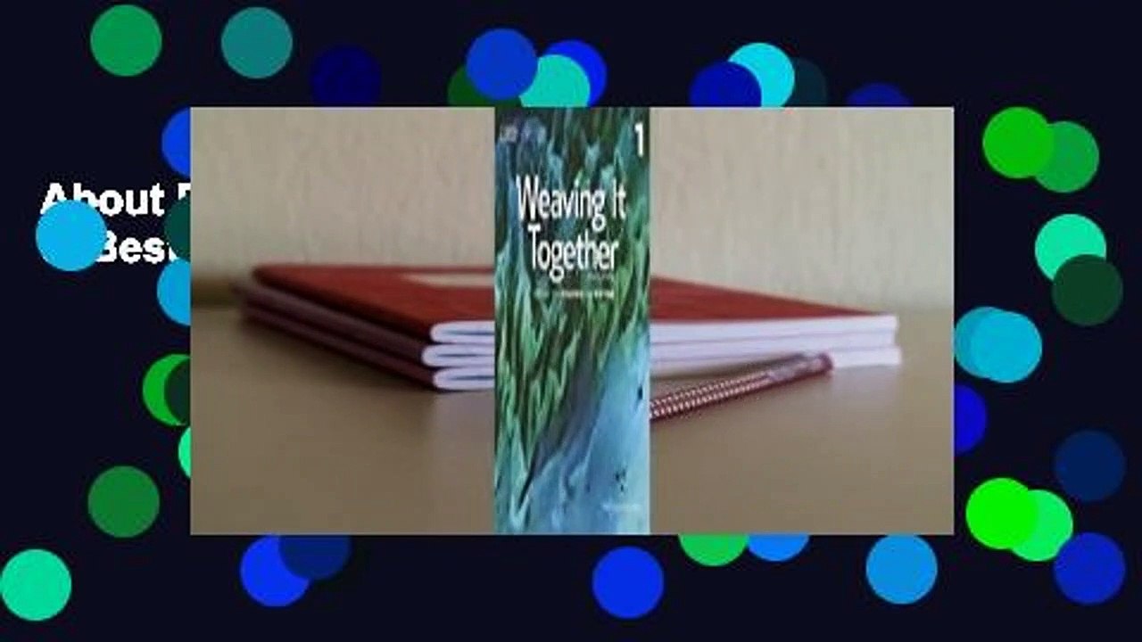 About For Books  Weaving It Together 1: 0  Best Sellers Rank : #2
