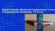 About For Books  Bitcoin and Cryptocurrency Technologies: A Comprehensive Introduction  For Kindle