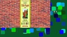 Full E-book  The Complete Chile Pepper Book: A Gardener's Guide to Choosing, Growing, Preserving,