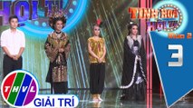 THVL | Tinh hoa hội tụ Mùa 2 - Tập 3[7]: Kết quả