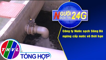 THVL | Người đưa tin 24G (6g30 ngày 17/10/2019)