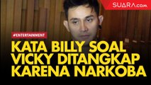 Vicky Nitinegoro Ditangkap karena Narkoba, Ini Kata Billy Syahputra