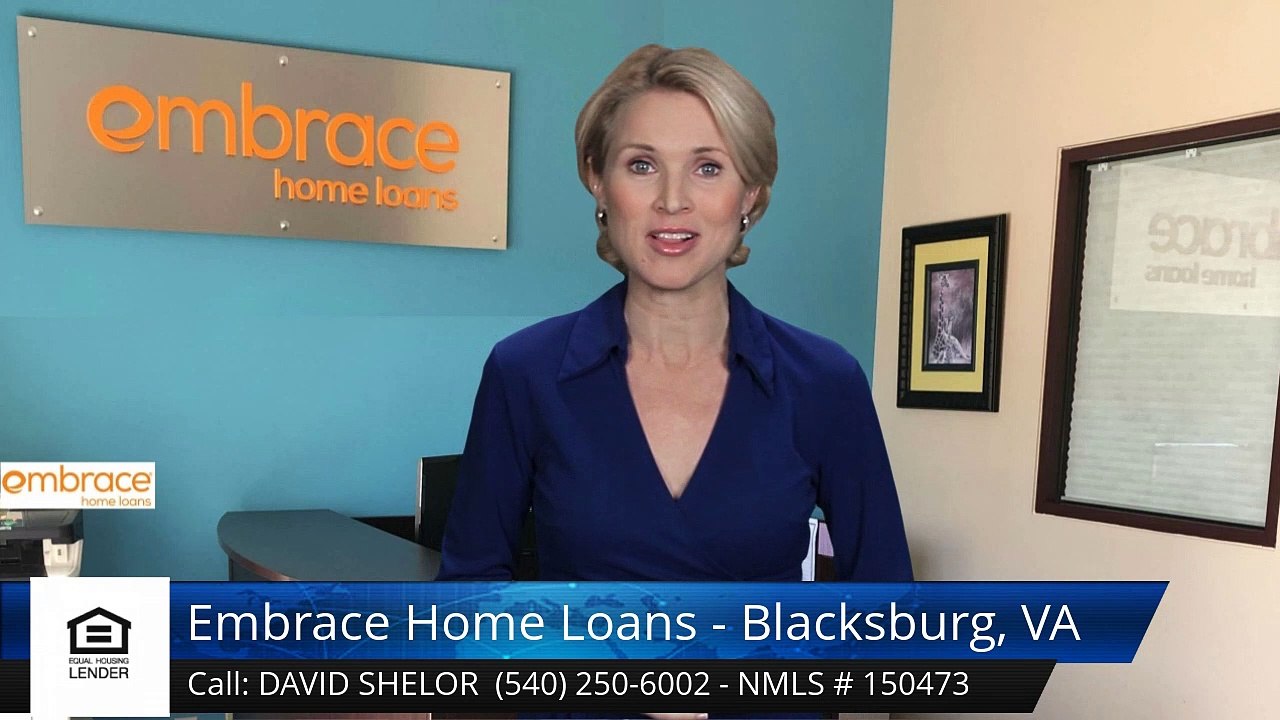 David Shelor Embrace Home Loans - Blacksburg, VA BlacksburgTerrific5 Star Review by Jacquelin...