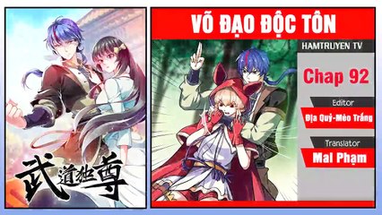 Võ Đạo Độc Tôn Chap 92
