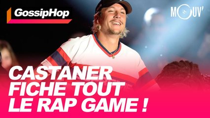 Castaner fiche tout le rap game !