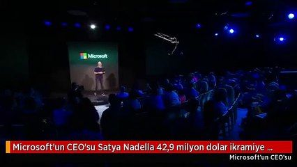 Microsoft'un CEO'su Satya Nadella 42,9 milyon dolar ikramiye aldı