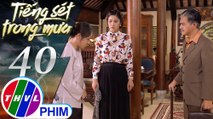 THVL | Tiếng sét trong mưa - Tập 40[4]: Khải Duy nhớ lại chuyện ngày xưa khi tình cờ gặp lại Bình