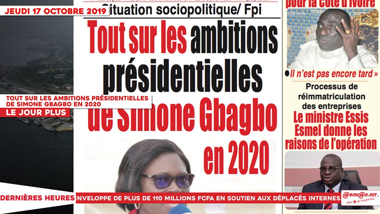 Le Titrologue du 17 Octobre 2019 :Tout sur les ambitions présidentielles de Simone Gbagbo en 2020