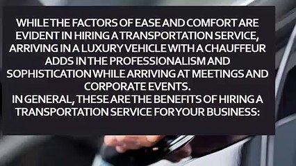 Why Corporate Transportation Services Are Important For Your Business