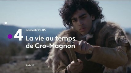 La vie au temps de Cro-Magnon - Bande annonce