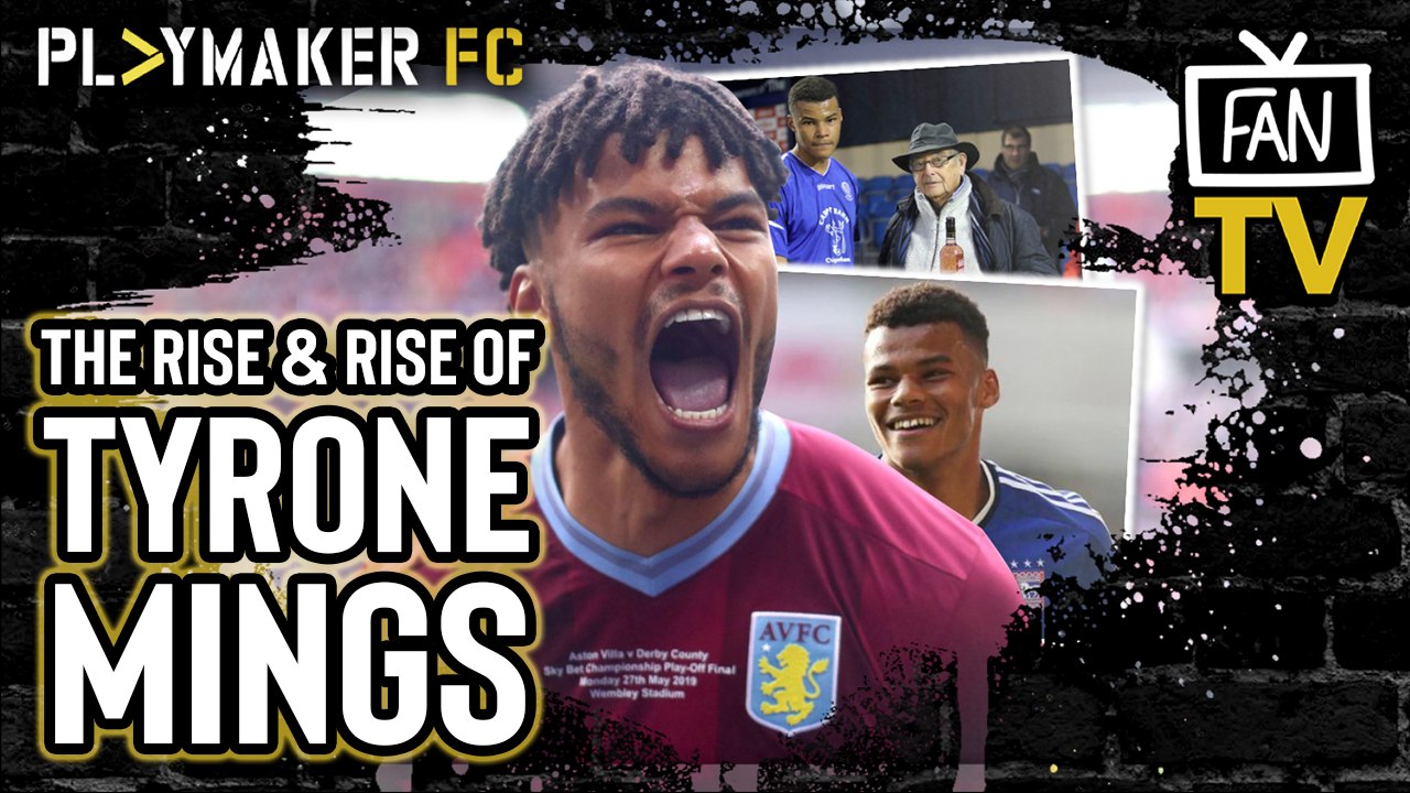 Fan TV | "He could be playing in the Champions League" - The rise and rise of Tyrone Mings