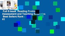 Full E-book  Reading Problems: Assessment and Teaching Strategies  Best Sellers Rank : #2