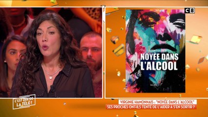 Virginie Hamonnais : "Noyée dans l'alcool" Quand l'alcool devient un démon