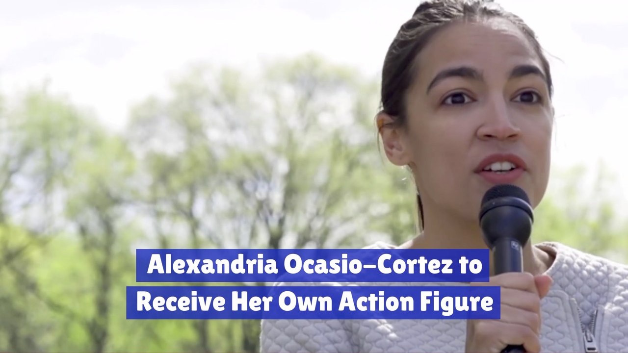 Will You Buy The Alexandria Ocasio-Cortez Action Figure - video Dailymotion