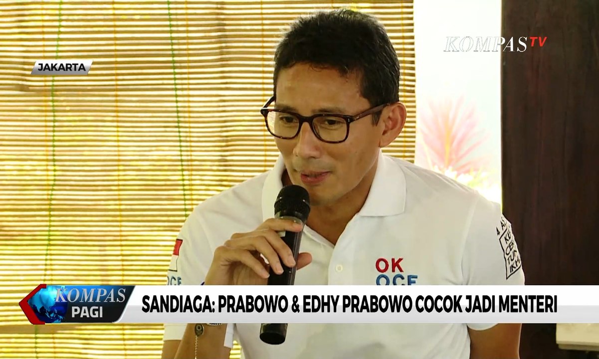 Sandiaga: Prabowo dan Edhy Prabowo Cocok Jadi Menteri