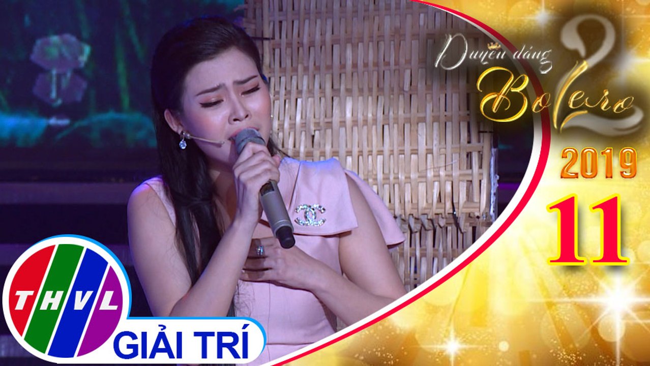 Duyên dáng Bolero 2019 - Tập 11[4]: Cõi nhớ - Thi Phượng