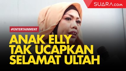 Tak Dapat Ucapan Selamat Ulang Tahun dari Anak, Elly Sugigi Curhat
