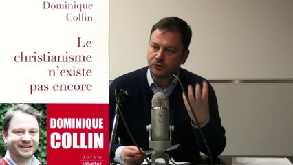 6 - Conférence-débat par Dominique Collin, Dominicain, sur l'inouï de l'Evangile